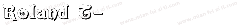 Roland T字体转换